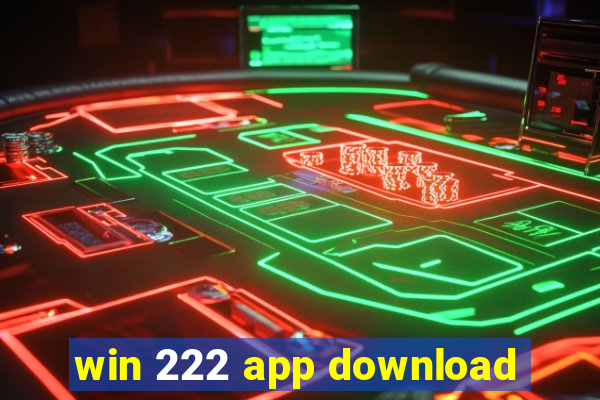 win 222 app download